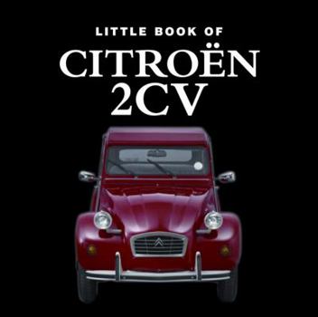 Hardcover Little Book of Citroen 2cv Book