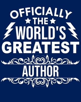 Officially the world's greatest Author: Calendar 2020, Monthly & Weekly Planner Jan. - Dec. 2020
