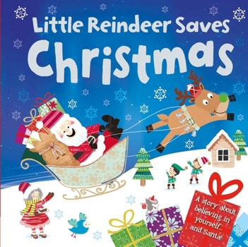 Board book Little Reindeer Saves Christmas: Padded Board Book