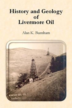 Paperback History and Geology of Livermore Oil Book