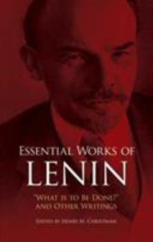 Paperback Essential Works of Lenin: What Is to Be Done? and Other Writings Book