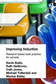 Paperback Improving Induction: Research Based Best Practice for Schools Book