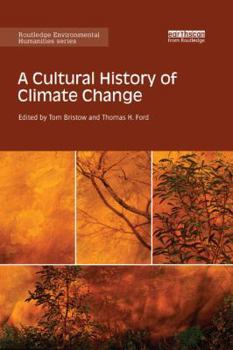 Paperback A Cultural History of Climate Change Book