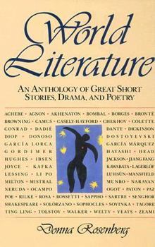 Hardcover World Literature: An Anthology of Great Short Stories, Drama, and Poetry Book