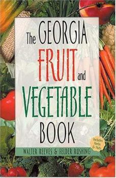 Paperback The Georgia Fruit & Vegetable Book