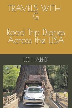 Paperback Travels with G: Road Trip Diaries Across the USA Book