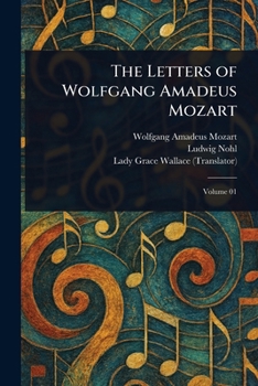 Paperback The Letters of Wolfgang Amadeus Mozart Book