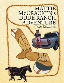 Paperback MATTIE McCRACKEN'S DUDE RANCH ADVENTURE Book