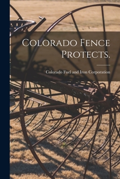 Paperback Colorado Fence Protects. Book