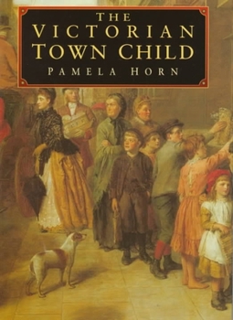 Hardcover The Victorian Town Child Book