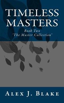 Paperback Timeless Masters (M/M): Book Two of 'The Master Collection' Book