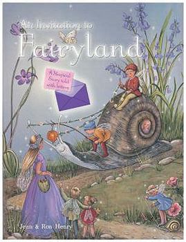 Hardcover An Invitation to Fairyland: A Magical Story Told with Letters Book