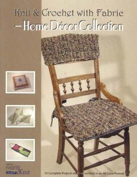 Paperback Knit & Crochet with Fabric - Home Decor Collection Book