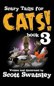 Paperback Scary Tails for Cats! (Book 3) Book