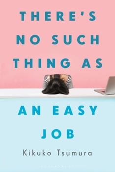 Paperback There's No Such Thing as an Easy Job Book