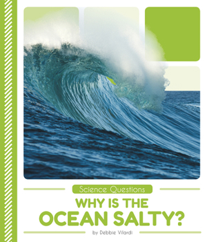 Paperback Why Is the Ocean Salty? Book