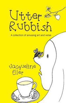 Paperback Utter Rubbish: A Collection of Amusing Art and Verse Book