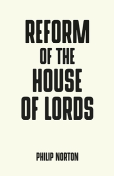 Paperback Reform of the House of Lords Book