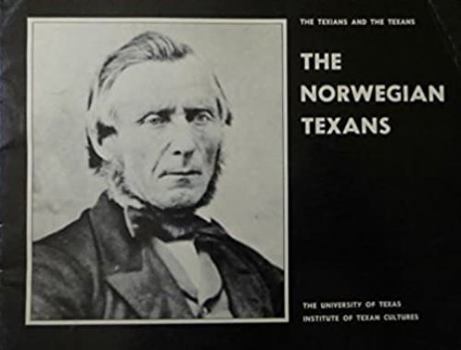 Paperback The Norwegian Texans Book