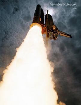 Paperback Isometric Notebook Space: Large Triangle Sheets Notepad For Game Designers With STS-50 Launch (PD) Cover Book