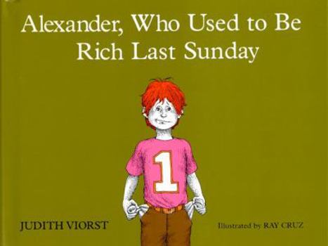 Hardcover Alexander, Who Used to Be Rich Last Sunday Book