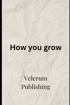 Paperback How we grow - A Journey of Courage and Self-Discovery Book