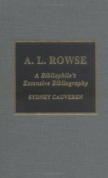 Hardcover A.L. Rowse: A Bibliophile's Extensive Bibliography Book