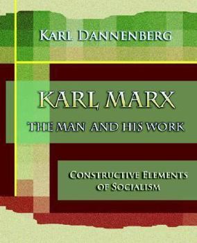 Paperback Karl Marx The Man and His Work (1918) Book
