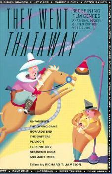 Paperback They Went Thataway: Redefining Film Genres a National Society of Film Critics Video Guide Book