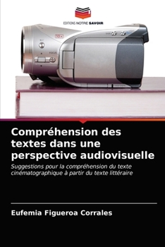 Paperback Compréhension des textes dans une perspective audiovisuelle [French] Book