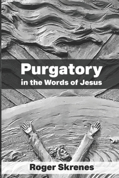 Paperback Purgatory in the Words of Jesus Book