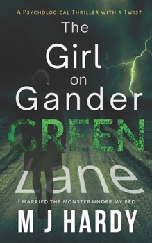 The Girl on Gander Green Lane