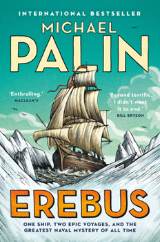 Paperback Erebus: One Ship, Two Epic Voyages, and the Greatest Naval Mystery of All Time Book