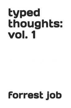Paperback typed thoughts: vol. 1 Book