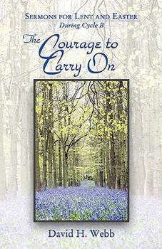 Paperback The Courage to Carry on Book