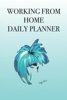 Paperback Working from Home Daily Planner: Stylishly illustrated little notebook is the perfect accessory to help you plan your day. Book