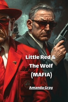 Little Red & The Wolf (MAFIA)