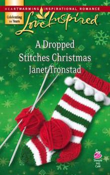A Dropped Stitches Christmas (Sisterhood Series #2) - Book  of the Steeple Hill Cafe Series