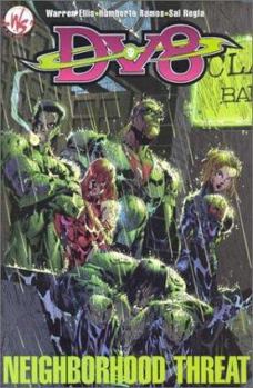 DV8: Neighborhood Threat - Book  of the DV8 (single issues)