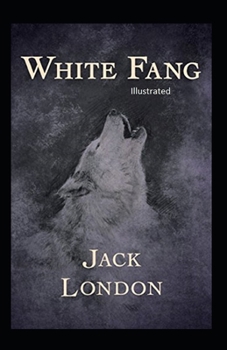 Paperback White Fang Illustrated Book