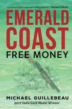 Paperback Emerald Coast: Free Money Book