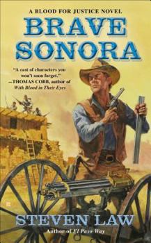 Brave Sonora - Book #2 of the Blood for Justice