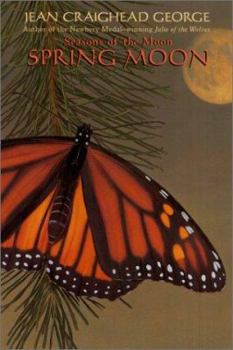 Spring Moon (Seasons of the Moon) - Book #3 of the Seasons of the Moon