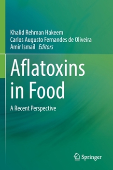 Paperback Aflatoxins in Food: A Recent Perspective Book