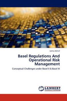 Paperback Basel Regulations and Operational Risk Management Book