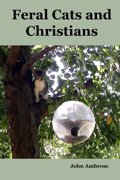 Paperback Feral Cats and Christians Book
