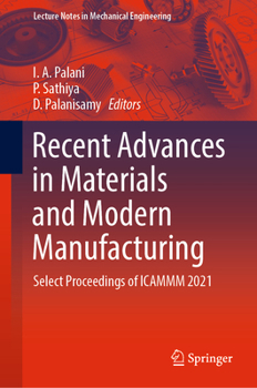 Hardcover Recent Advances in Materials and Modern Manufacturing Book