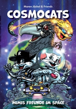 Cosmocats: Mimis Freunde im Space (German Edition)