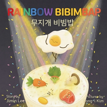 Paperback Rainbow Bibimbap: Bilingual Korean-English Children's Book [Large Print] Book