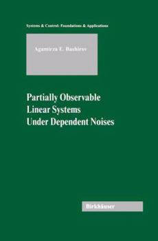 Paperback Partially Observable Linear Systems Under Dependent Noises Book
